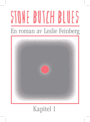 Omslag Stone Butch Blues: Kapitel 1 – fanzine